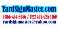 Yard Signs Master - Cheap Yard Signs - Free Shipping